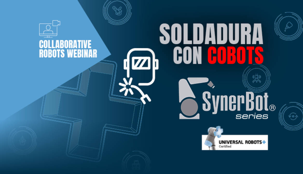 Webinar con Universal Robots: soldadura con robots colaborativos