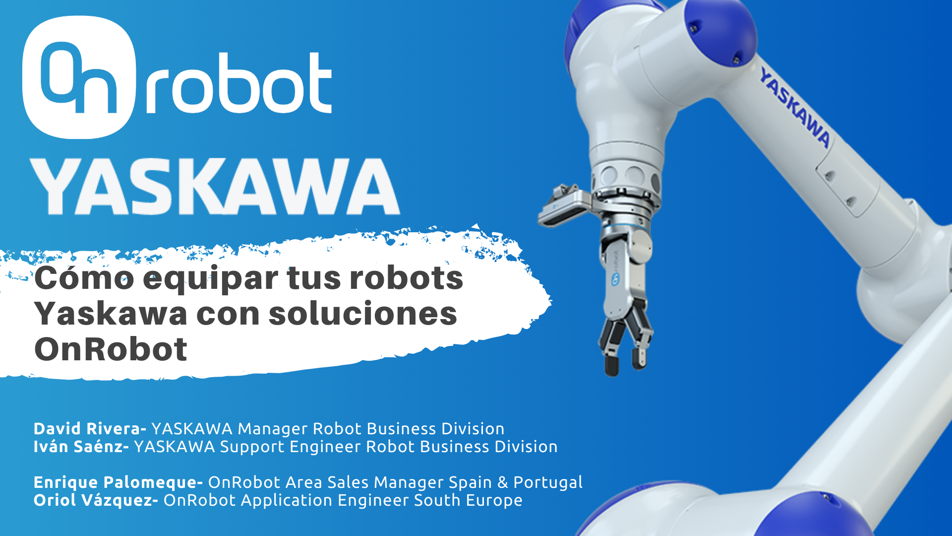 Cómo equipar robots Yaskawa con soluciones OnRobot