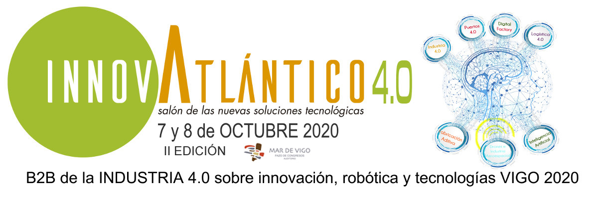 InnovAtlántico 4.0, 7 y 8 de Octubre 2020 en el Palacio Mar de Vigo