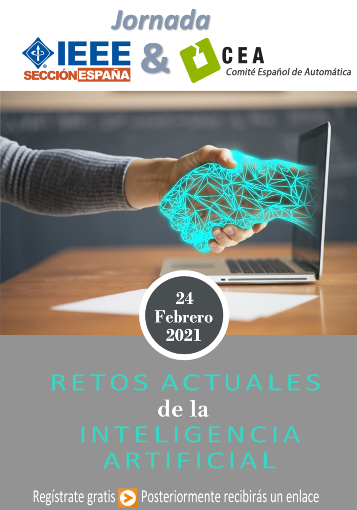 Jornada “Retos Actuales de la Inteligencia Artificial” organizada por CEA y IEEE España