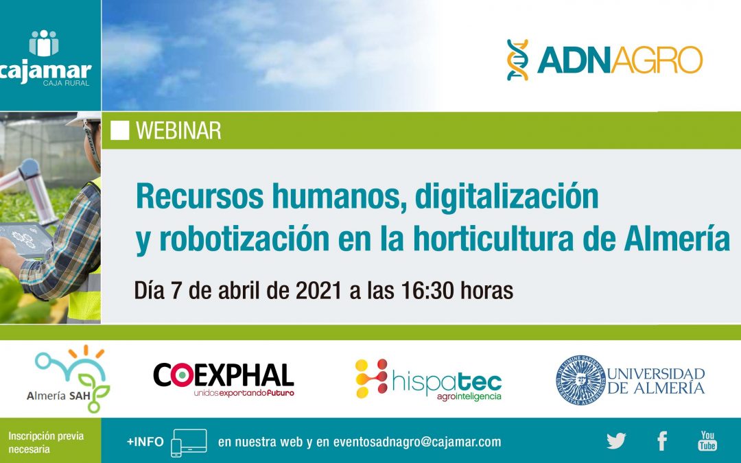 Webinar – Recursos humanos, digitalización y robotización en la horticultura de Almería