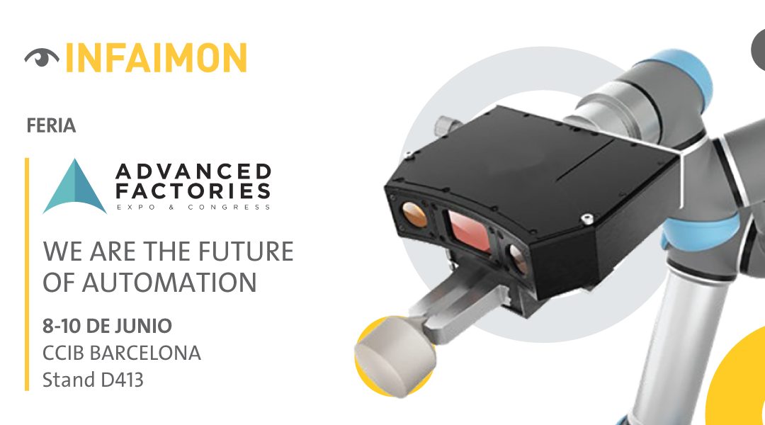 INFAIMON participará en la quinta edición de la feria Advanced Factories 2021