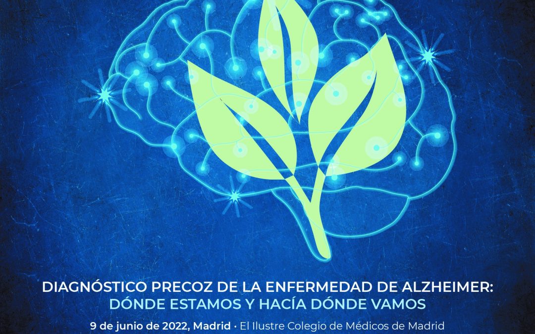 Jornada “Diagnóstico precoz de la enfermedad de alzheimer: dónde estamos y hacia dónde vamos”