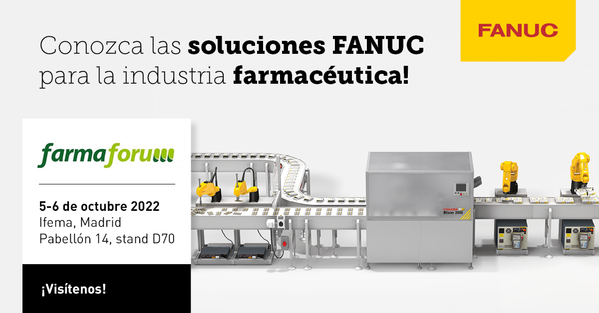 FANUC presenta soluciones para la automatización de la industria farmacéutica en FarmaForum