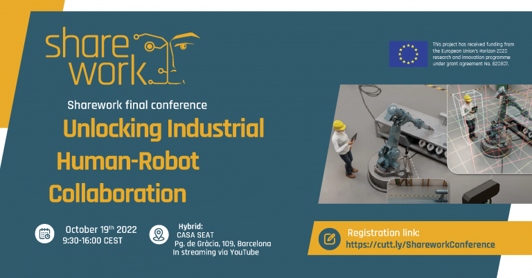 Conferencia final del proyecto Sharework: UNLOCKING INDUSTRIAL HUMAN-ROBOT COLLABORATION