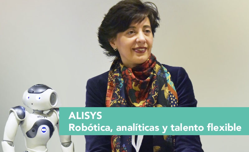 ALISYS – Robótica, analíticas y talento flexible