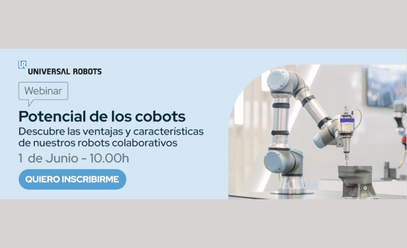 Nuevo webinar de Universal Robots: “Descubre todo el potencial de los cobots”