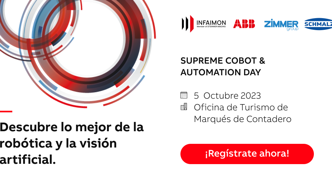 III SUPREME COBOT & AUTOMATION DAY El evento colaborativo y abierto que reúne lo mejor de la robótica y la visión artificial llega a Sevilla