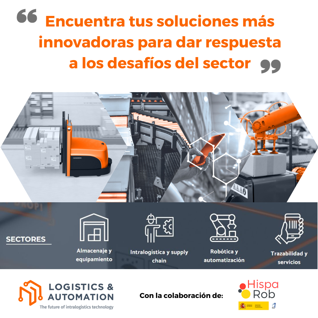 Logistics & Automation: Encuentra tus soluciones más innovadoras para dar respuesta a los desafíos del sector