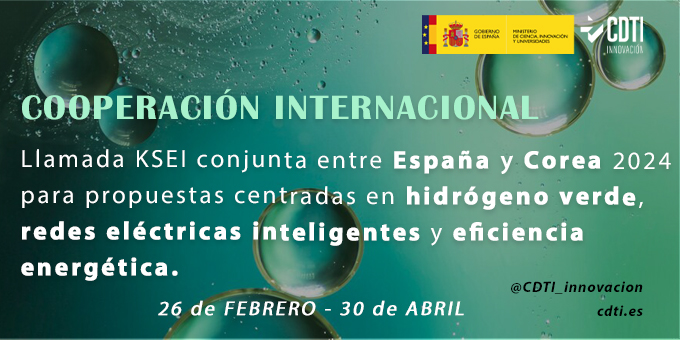 Se ha abierto la Llamada del Korea-Spain Energy Innovation Programme (KSEI, por sus siglas en inglés) para la presentación de propuestas de Cooperación Tecnológica Internacional relacionadas con el hidrógeno verde, las redes eléctricas inteligentes y la eficiencia energética