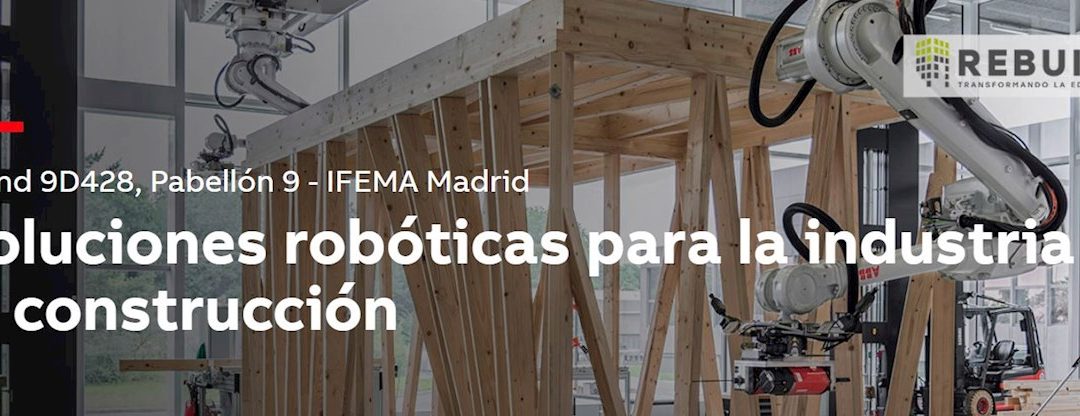 ABB estará en Rebuild 2024 con lo último en robótica y electrificación para la construcción