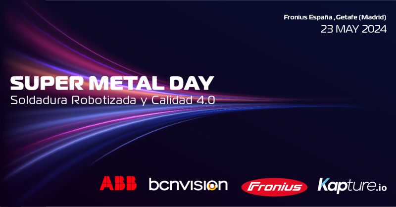 Lo mejor de la soldadura robotizada y la calidad 4.0 para la industria del metal vuelve a darse cita en Super Metal Day, una jornada colaborativa y abierta que celebra su segunda edición en Madrid