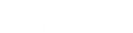 Madrid Tech Show
