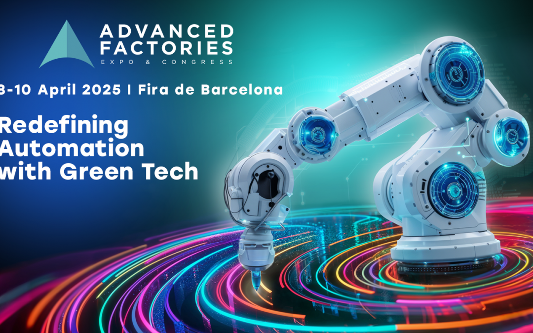 HispaRob te invita a Advanced Factories 2025, el evento líder en automatización industrial, robótica e Industria 4.0