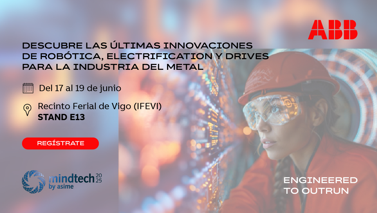ABB presenta en Mindtech 2025 sus últimas soluciones en robótica, motores y electrificación para la industria del metal