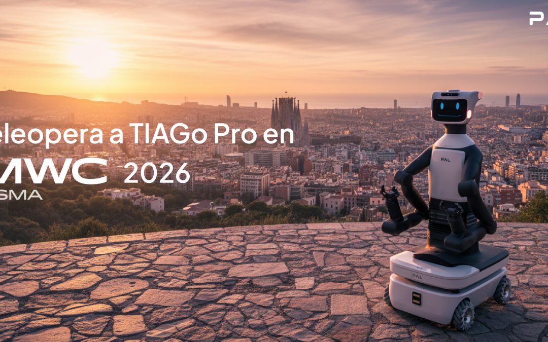 PAL Robotics en el MWC Barcelona: Experimenta la teleoperación de TIAGo Pro en directo