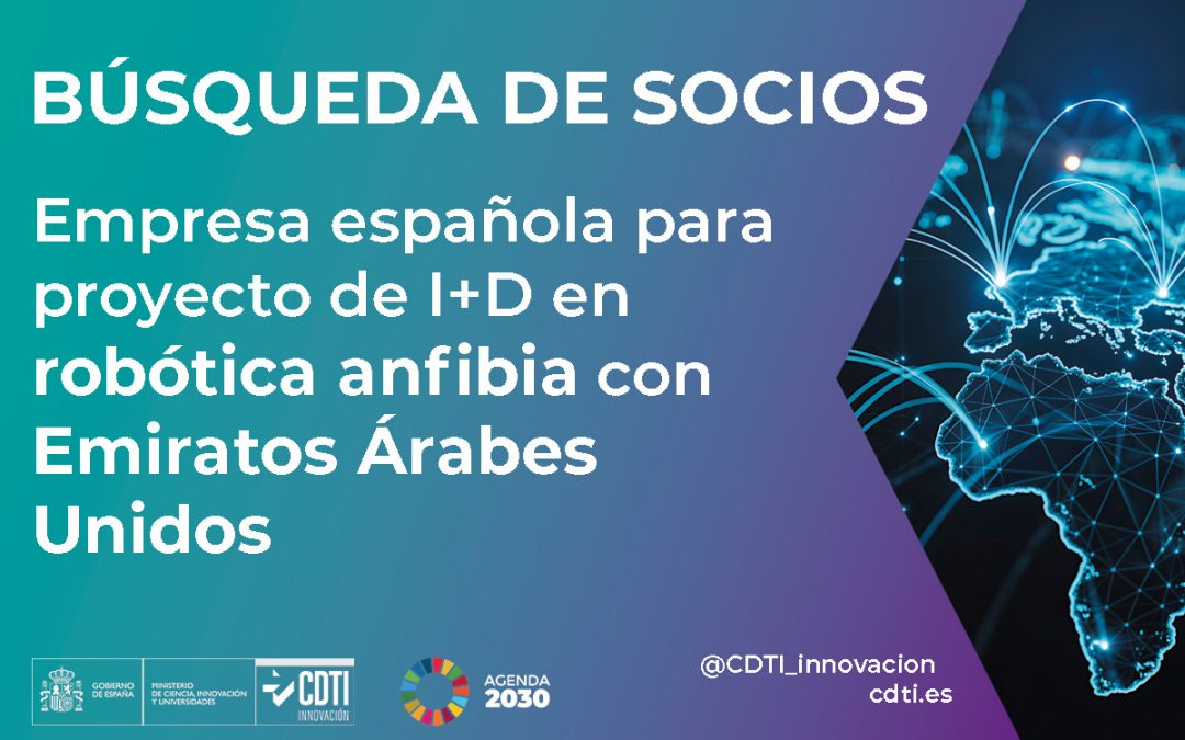 El CDTI Innovación busca una empresa española para colaborar con Emiratos Árabes Unidos en un proyecto de I+D en el sector de la robótica anfibia