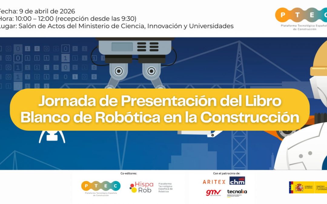 Jornada de presentación del Libro Blanco de Robótica en la Construcción